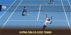 Hướng Dẫn Cá Cược Tennis, Hình Thức Và Kinh Nghiệm Thắng Lớn